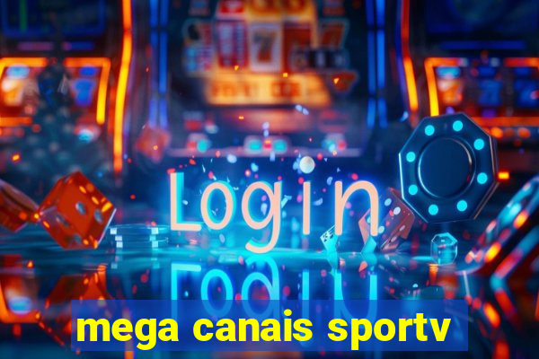 mega canais sportv